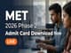 public/image/21-13:40-MET 2026 Phase 2 Admit Card Out.jpeg